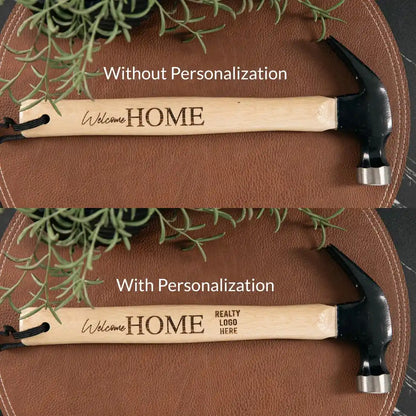Two hammers with 'Welcome HOME' engraving, one without personalization and one with a placeholder text for personalization.
